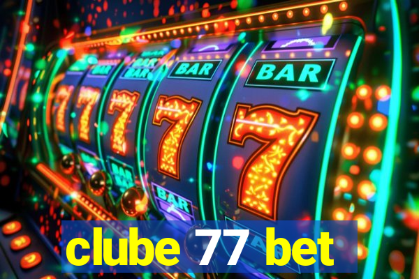 clube 77 bet